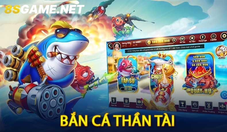 Bắn Cá Thần Tài