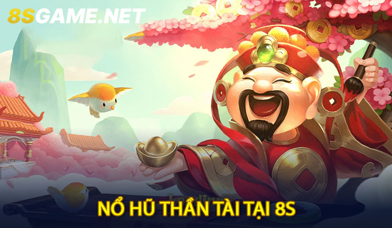 Nổ hũ Thần Tài